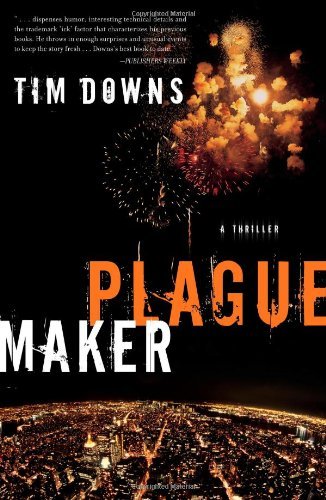 Tim Downs/Plaguemaker